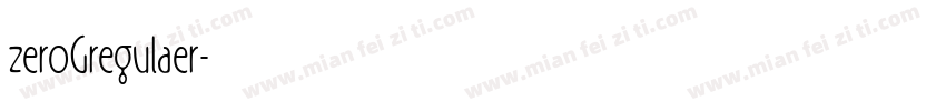 zeroGregulaer字体转换