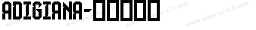 Adigiana字体转换