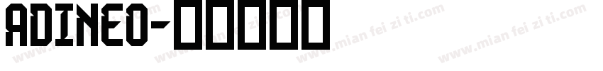 Adineo字体转换
