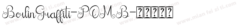 BerlinGraffiti-POMB字体转换