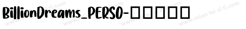 BillionDreams_PERSO字体转换