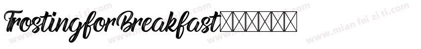 FrostingforBreakfast字体转换