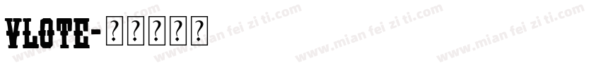 VLOTE字体转换
