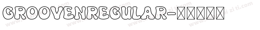 GroovenRegular字体转换