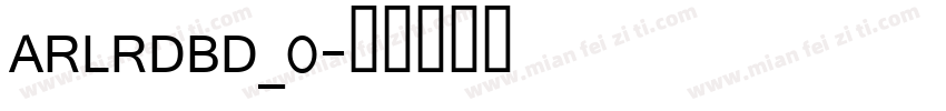 ARLRDBD_0字体转换