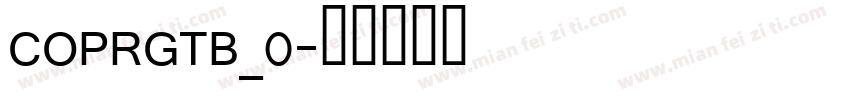 COPRGTB_0字体转换