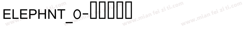 ELEPHNT_0字体转换