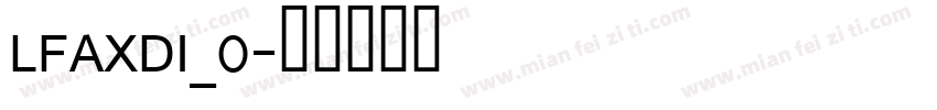 LFAXDI_0字体转换