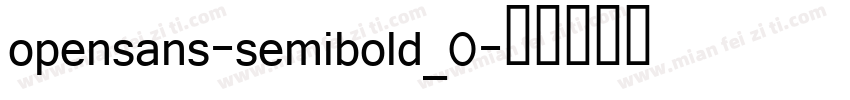 opensans-semibold_0字体转换