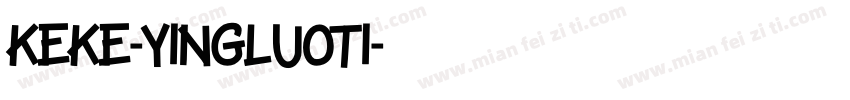 KEKE-YINGLUOTI字体转换