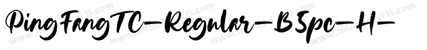 PingFangTC-Regular-B5pc-H字体转换