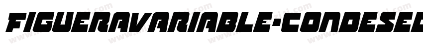 FigueraVariable-Condesed字体转换