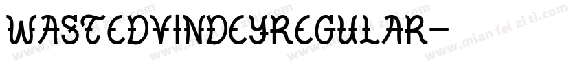 WastedVindeyRegular字体转换