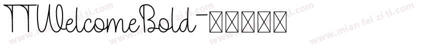 TTWelcomeBold字体转换