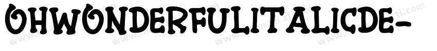 OhWonderfulItalicDE字体转换