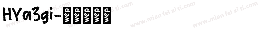 HYa3gi字体转换