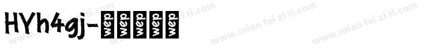 HYh4gj字体转换