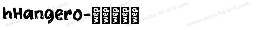 hHangero字体转换