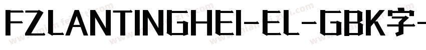 FZLANTINGHEI-EL-GBK字字体转换