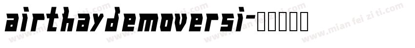 airthaydemoversi字体转换