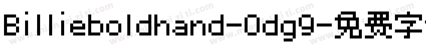 Billieboldhand-0dg9字体转换