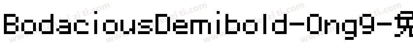 BodaciousDemibold-0ng9字体转换