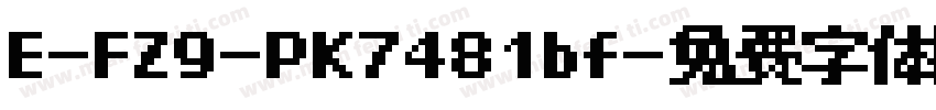 E-FZ9-PK7481bf字体转换