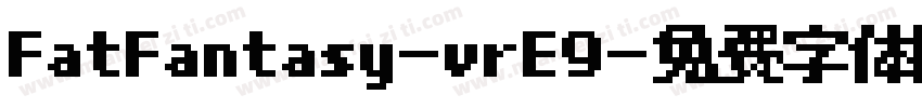 FatFantasy-vrE9字体转换