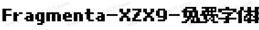 Fragmenta-XZX9字体转换