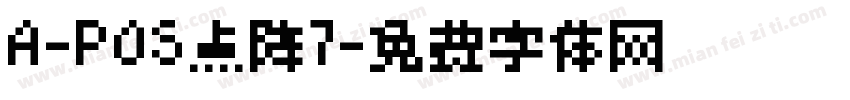 A-POS点阵7字体转换