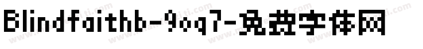 Blindfaithb-9oq7字体转换