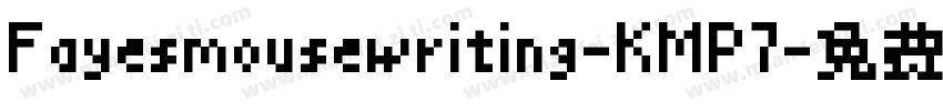 Fayesmousewriting-KMP7字体转换