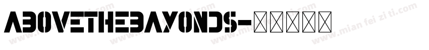 abovethebayonds字体转换