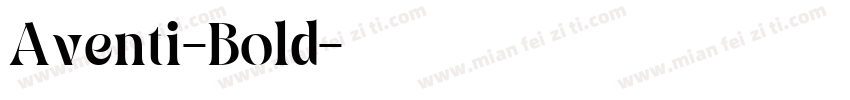 Aventi-Bold字体转换