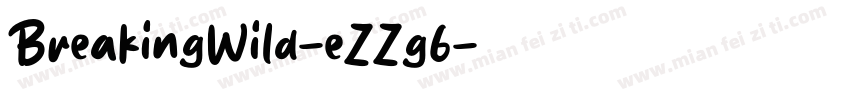 BreakingWild-eZZg6字体转换