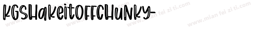 KGShakeitoffChunky字体转换