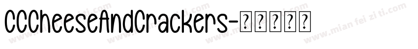 CCCheeseAndCrackers字体转换