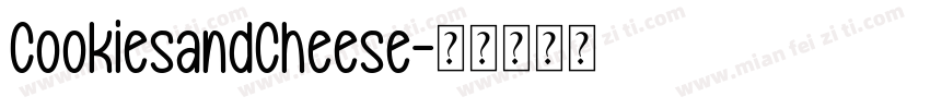 CookiesandCheese字体转换