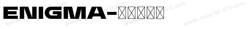 Enigma字体转换