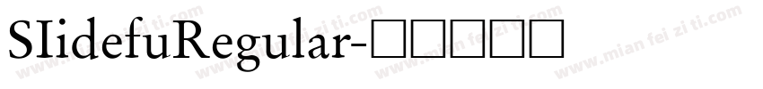 SIidefuRegular字体转换