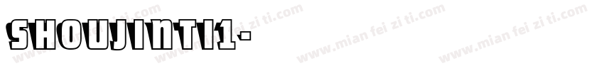 SHOUJINTI1字体转换