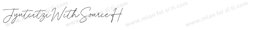 JyutcitziWithSourceH字体转换
