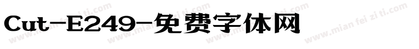 Cut-E249字体转换