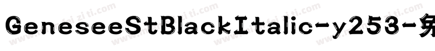 GeneseeStBlackItalic-y253字体转换