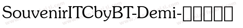 SouvenirITCbyBT-Demi字体转换