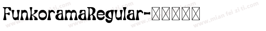 FunkoramaRegular字体转换