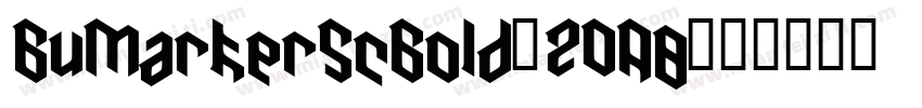 BuMarkerScBold-ZOA8字体转换