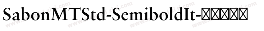 SabonMTStd-SemiboldIt字体转换