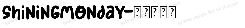 ShiningMonday字体转换