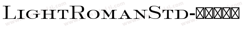 LightRomanStd字体转换